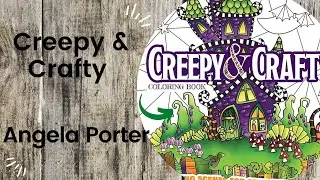 Creepy & Crafty - Angela Porter //Adult Colouring Book Flip Through