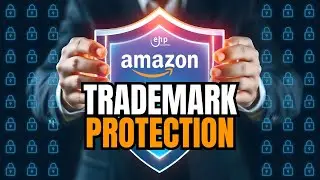 Protect Your Amazon Brand From Hijackers (Trademark Reporting & Protection)