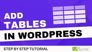 How To Add Tables In WordPress