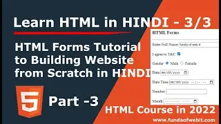 Part 3/3 - Learn HTML Forms in HINDI | Complete HTML Tutorial for begiiner in 2022 HINDI