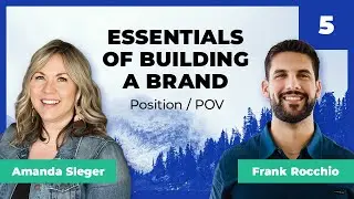 Position / POV — Essentials of Building a Brand | Ep. 5