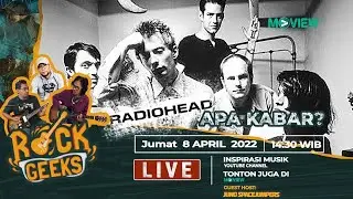 LIVE - Radiohead: Apa Kabar? - ROCK GEEKS