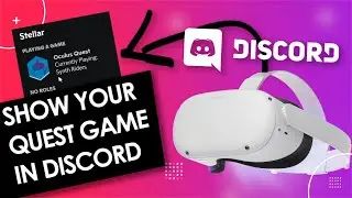 Show Your Quest Game On Discord! PC and Mac