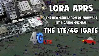 LoRa APRS-Das LTE 4G IGate by Ricardo Guzman