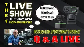 Q & A and a Insta360 Link 2 VS Insta360 Link 1 2 VS 3 Gimble Update!