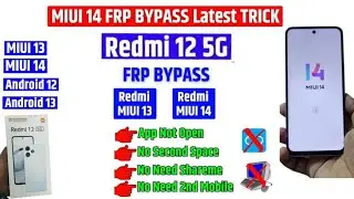 MIUI 13/14 - Frp Bypass | Redmi 12 5g Frp Bypass (without pc) New Trick 2024 ||