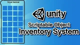 Unity3D - Scriptable Object Inventory System | Part 1