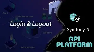 Symfony 5 : Login & Logout Easy Admin 3 - تسجيل الدخول والخروج