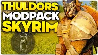 Thuldor Modpack for Skyrim - First Impressions