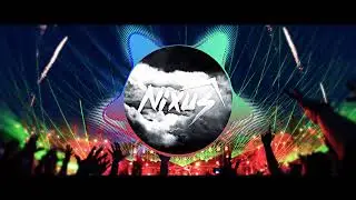 😈Nixus - Prepare your ears (Official Visualizer)😈