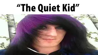 The Quiet Kid At School