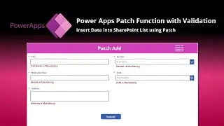 Patch in Power Apps: Insert Data & Add Validations in SharePoint | Label validation in Power Apps