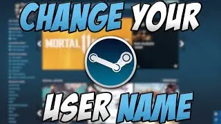 How To Change Your Steam Name