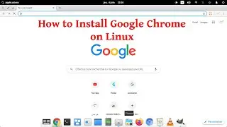 How to Install Google Chrome on Linux - Ubuntu 18.04 LTS?