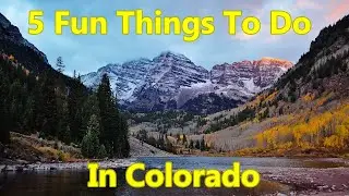 5 fun things to do in Colorado