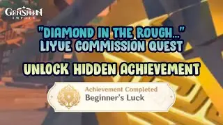 Diamond in the Rough (Liyue commission) - Achievement 