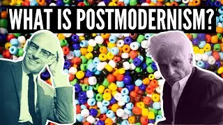 What Is Postmodernism?