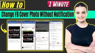 How to change facebook cover photo without notification 2024