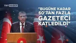 Cumhurbaşkanı Erdoğan: İsrail, trajediyi duyurmaya çalışan gazetecileri de öldürüyor