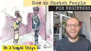 How to Sketch People - Step by Step for Beginners