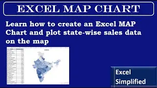 Learn how to create an Excel Map Chart