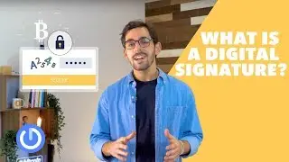 What is a Digital Signature? | Cryptocurrency Basics