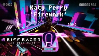 Riff Racer Gameplay: 'Katy Perry - Firework' Music