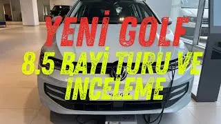 GOLF 8.5 BAYİ TURU│MAKYAJLI GOLF 8.5 LİFE PAKET BAYİ TURU│GOLF 8.5 İNCELEME BAYİ TURU