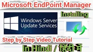 06-How to Install WSUS Role | MECM/SCCM/MEM 2002 | Microsoft  Endpoint Configuration Manager
