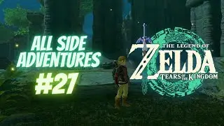 The Long Dragon #27 - All Side Adventures: Zelda Tears of the Kingdom Walkthrough