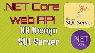 Part 2/4: Net Core SQL Server setup