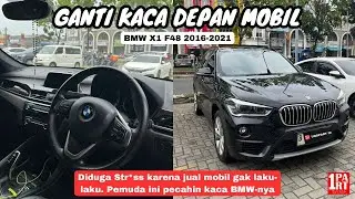 Mangkanya cerita kalo ada masalah.. Jadi Ganti Kaca Depan Mobil BMW X1 F48 di unoPart ID Kan..
