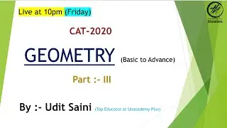 Geometry for CAT-2020 (Part -III)