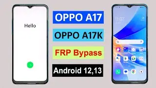 OPPO A17- A17K FRP BYPASS ANDROID 13 | OPPO CPH2477- CPH2471 GMAIL/GOOGLE ACCOUNT BYPASS WITHOUT PC