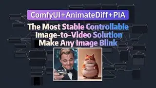 Frame-by-Frame Controllable Image-to-Video Workflow by PIA and AnimateDiff: Make Any Image Blink!