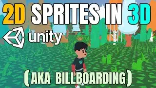 How To... Billboarding in Unity 2020 - 2D Sprites in 3D