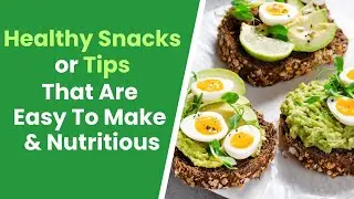 Healthy Snacks or Tips That Are Easy To Make & Nutritious I Vidhi Chawla I OnlyMyHealth