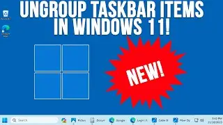 How to Ungroup Taskbar Items in Windows 11 Without 3rd Party Apps