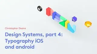 Design Systems, part 4: Typography iOS and android