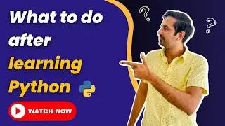 After learning Python, what next ?🤔| what should I do next after learning python basics in 2022