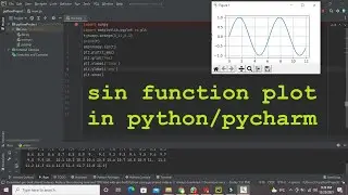 how to plot a sin wave in python | how to plot a sin wave in pycharm | sin function plot in python