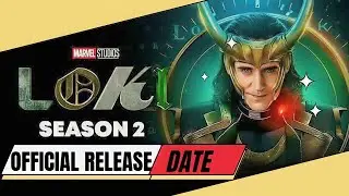 Loki Season 2 Release Date Confirmed | Loki Season 2 Official Release Date  | Loki Season 2 Update