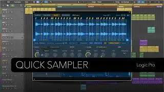 Logic Pro: Quick Sampler