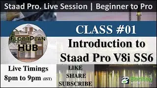 Staad Pro. Live Session #01 | Introduction to Staad Pro.