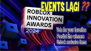 Ada EVENTS Lagi !!  Roblox Innovation Awards 2024 Let's Go 😁