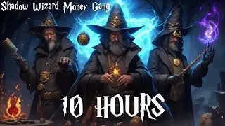 Shadow Wizard Money Gang 10 Hours