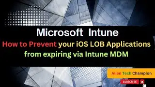 MS178- How to Prevent your iOS LOB Applications from expiring via Intune MDM