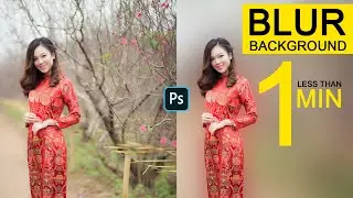 how to blur background in photoshop (one click blur )  Less than 1 min | creating special