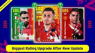 Biggest Rating Upgrade After New Update V3.4.0 In eFootball 2024 Mobile