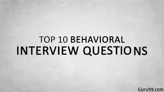 Top 10 Behavioral Interview Questions and Answers